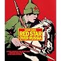 Red Star Over Russia: A Visual History of the Soviet Union from the Revolution to the Death of Stalin