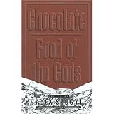 Chocolate: Food of the Gods (Contributions in Intercultural and Comparative Studies)