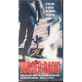 Border Radio [VHS]