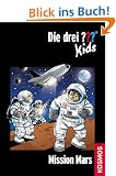 Die drei ??? Kids 36. Mission Mars (drei Fragezeichen)