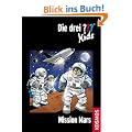 Die drei ??? Kids 36. Mission Mars (drei Fragezeichen)