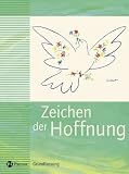 Zeichen der Hoffnung 9/10 - Neuausgabe der Grundfassung - Werner Trutwin