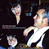 Review Dale Watson  / One More Once More