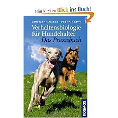 Verhaltensbiologie f�r Hundehalter: Das Praxisbuch