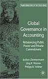Global Governance in Accounting: Rebalancing Public Power and Private Commitment (Transformations of the State)(書籍/雑誌)