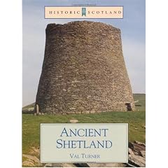 Ancient Shetland (Historic Scotland)