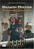 Sharon Holmes 01. Die gestrandete Zeitmaschine