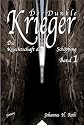 Der Dunkle Krieger (Die Knechtschaft der Sch&ouml;pfung - Band 1)
