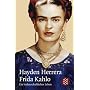 Frida Kahlo: Ein leidenschaftliches Leben