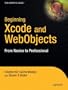 Beginning Xcode and WebObjects: From Novice to Professional