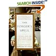 The Forger's Spell: A True Story of Vermeer, Nazis, and the Greatest Art Hoax of the Twentieth Century