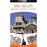 Bruxelles, Bruges, Gand et Anverspar Collectif
