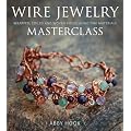 Wire Jewelry Masterclass