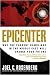 Epicenter: Why current rumblings in the middle east will change your future (Kindle Edition)