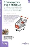 Consommer avec ethique (French Edition)