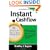 Instant Cashflow: Hundreds of Proven Strategies to Win Customers, Boost Margins and Take More Money Home (Instant Success)