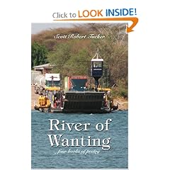 River of Wanting: four books of poetry