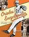 The Orioles Encyclopedia: A Half Century of History and Highlights