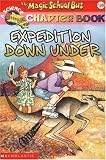 Expedition Down Under (Magic School Bus Chapter Book)