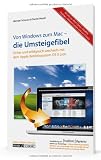 book cover Die Umsteigefibel: sicher und erfolgreich von Windows zum Mac umsteigen mit OS X Lion - Daniel Mandl