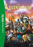 Les L�gendaires, tome 3 : La guerre des elfes