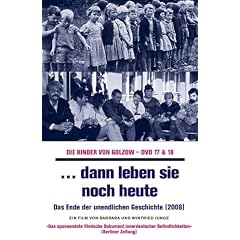Die Kinder von Golzow: ...dann leben sie noch heute. Das Ende der unendlichen Geschichte