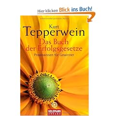 Das Buch der Erfolgsgesetze: Praxiswissen f�r Gewinner
