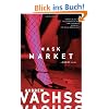Mask Market: A Burke Novel (Vintage Crime/Black Lizard)