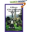 A History of the Irish People: Presented In Ten Lectures by  Dennis P Sommers