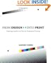 From Design Into Print: Preparing Graphics and Text for Professional Printing