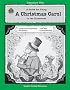 A Guide for Using A Christmas Carol in the Classroom