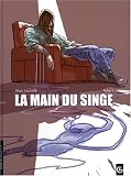 La main du singe, Tome 1 :