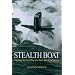 Stealth Boat: Fighting the Cold War in a Fast Attack Submarine