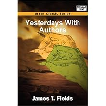 Yesterdays with Authors\/James T. Fields:图书比
