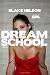 Dream School