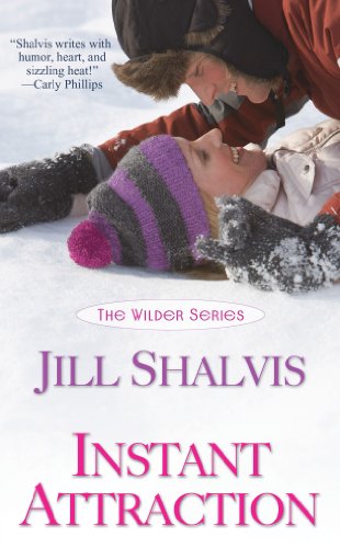 Instant Attraction (The Wilders) by Jill Shalvis