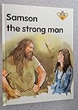 Samson the strong man