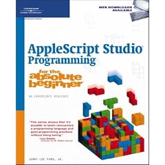AppleScript Studio Programming for the Absolute Beginner