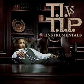 T.I. VS T.I.P. (Instrumentals)