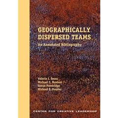 Geographically Dispersed Teams: An Annotated Bibliography