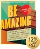 Mental Floss Presents Be Amazing: Glow in the Dark, Control the Weather, Perform Your Own Surgery, Get Out of Jury Duty, Identify a Witch, Colonize a Nation, Impress a Girl, Make a Zombie, Start Your Own Religion