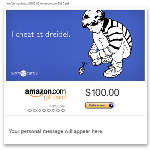 Amazon Gift Card - E-mail - Chanukah (Cheat at Dreidel) [Someecards]