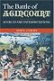 The Battle of Agincourt: Sources and Interpretations (Warfare in History)