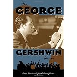 The George Gershwin Reader [Hardcover]