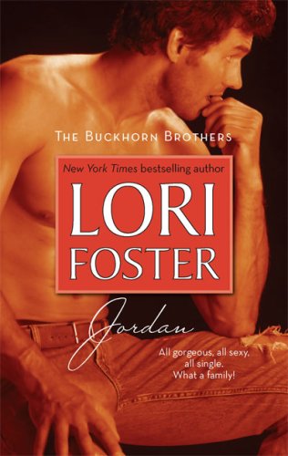 Jordan (Buckhorn Brothers, Book 4) by Lori Foster