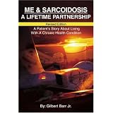 Me & Sarcoidosis: A Lifetime Partnershipby Gilbert L. Barr