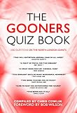 The Gooners Quiz Book: 1,000 Questions on Arsenal Football Club