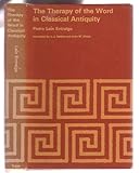 The therapy of the word in classical antiquity