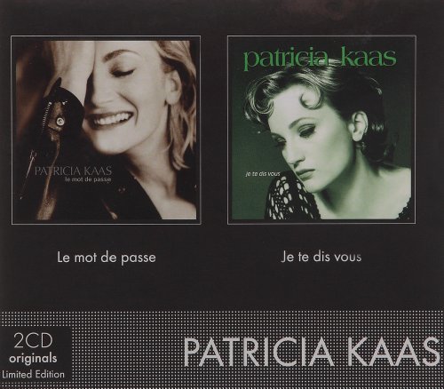 Patricia Kaas - Le Mot De Passe/je Te Dis Vous - Zortam Music