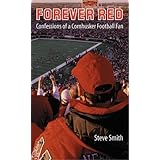 Forever Red: Confessions of a Cornhusker Football Fan